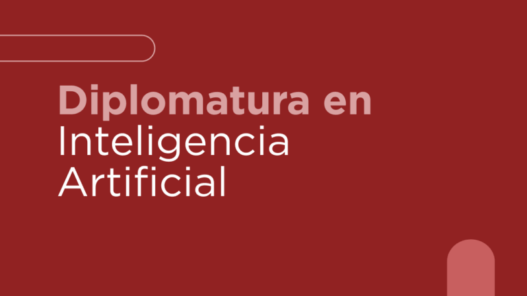 Diplomatura en Inteligencia Artificial