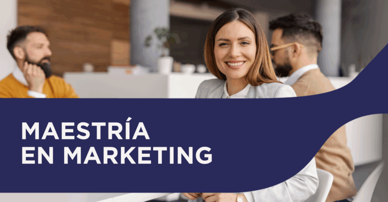 MAESTRÍA EN MARKETING