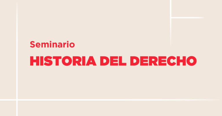 Seminario Historia del Derecho 2025-04 (1)