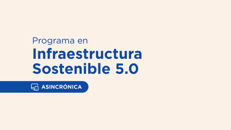 programa-en-infraestructura-sostenible-5-0