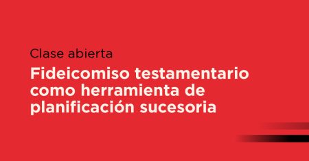 Clase abierta Fideicomiso testamentario-07