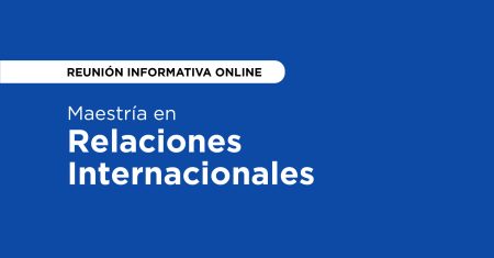 Maestría en relaciones internacionales (1)